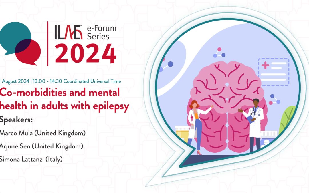 ILAE e-Forum: Co-morbidities and mental health in adults with epilepsy